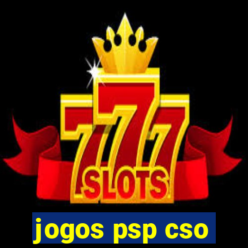 jogos psp cso