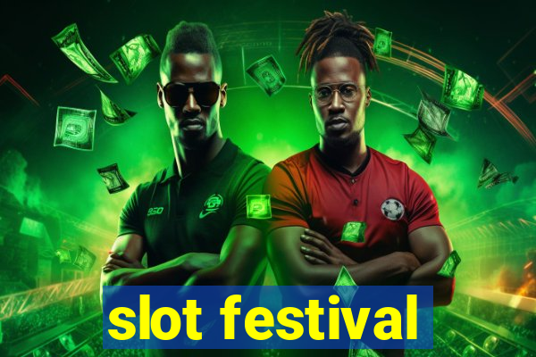 slot festival