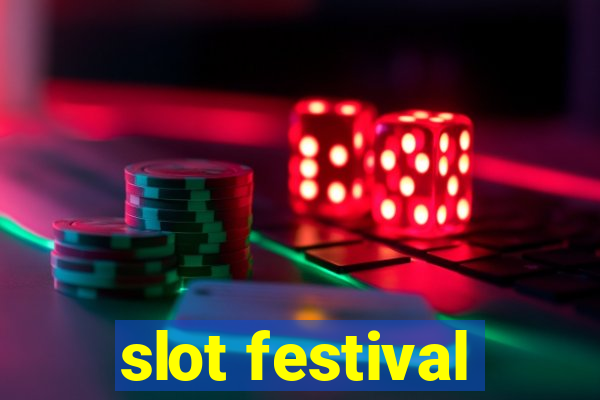 slot festival