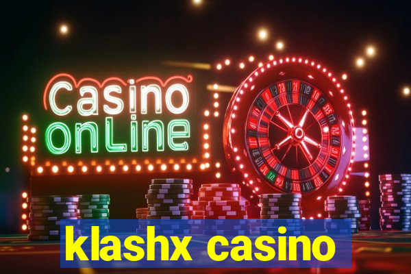 klashx casino