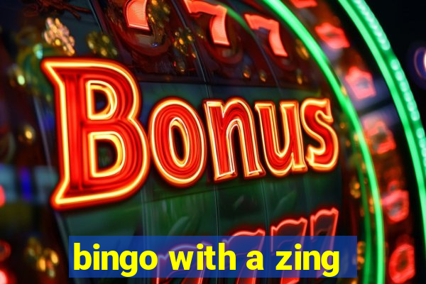 bingo with a zing