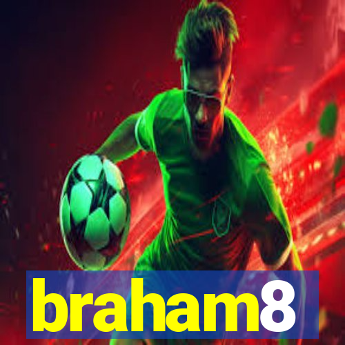 braham8