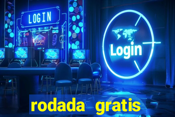 rodada gratis fortune tiger