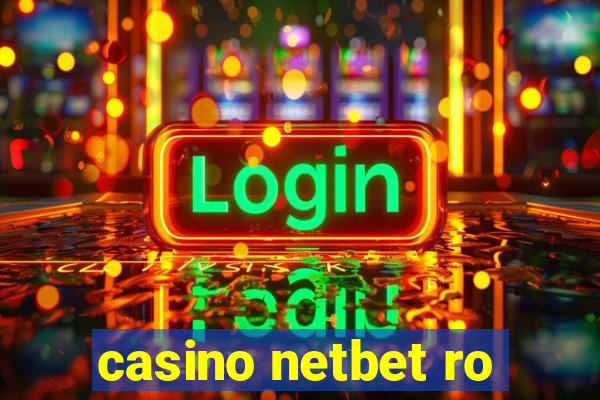 casino netbet ro