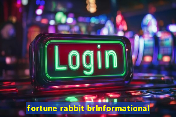 fortune rabbit brInformational