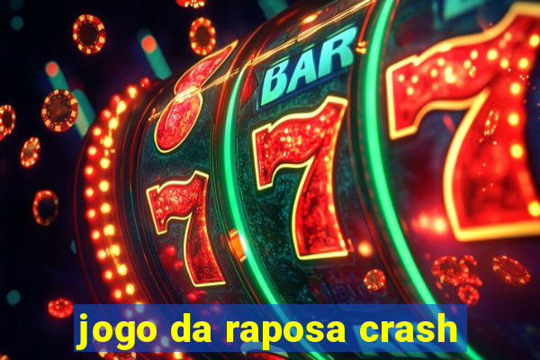 jogo da raposa crash