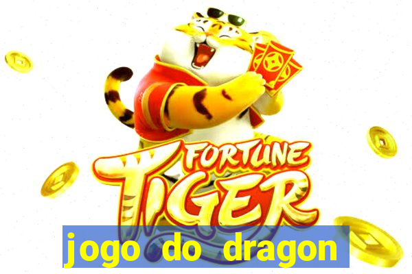 jogo do dragon ganhar dinheiro