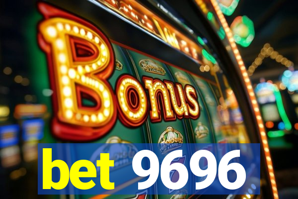 bet 9696