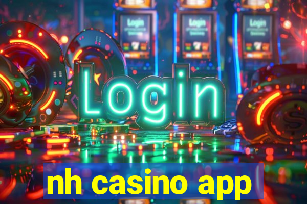 nh casino app