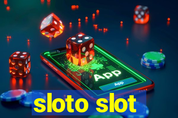 sloto slot