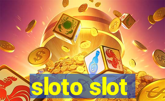 sloto slot