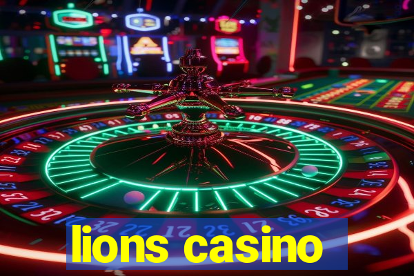 lions casino