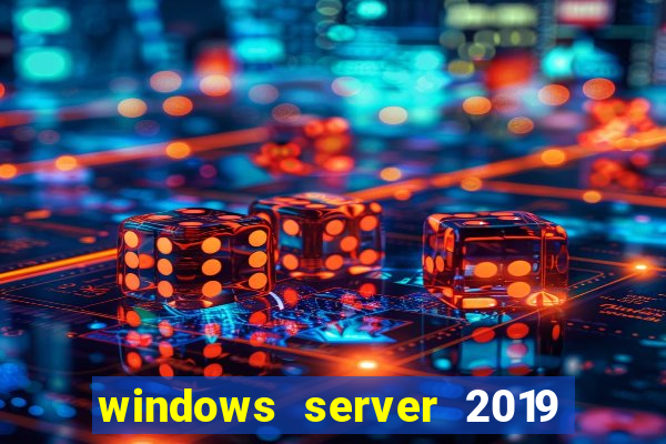 windows server 2019 iso pt-br download