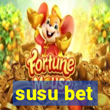 susu bet