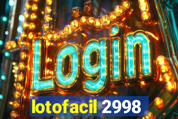 lotofacil 2998