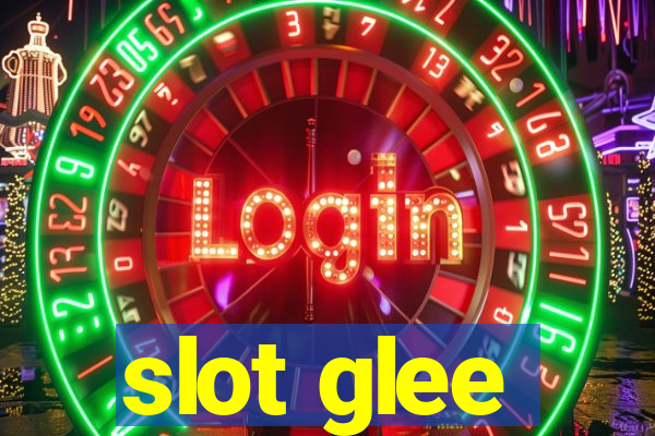 slot glee