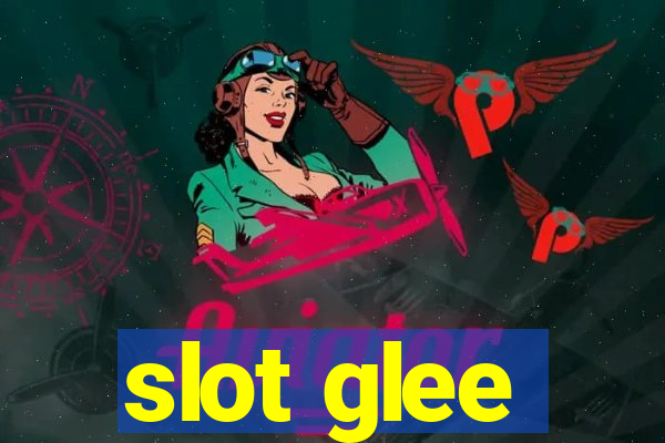 slot glee