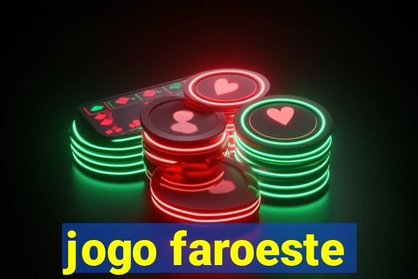 jogo faroeste