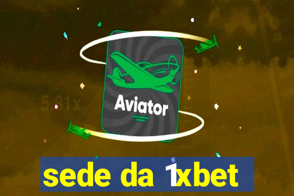 sede da 1xbet