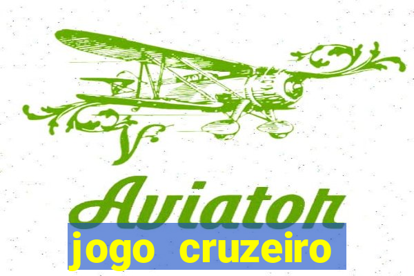 jogo cruzeiro online ao vivo