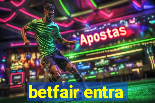 betfair entra