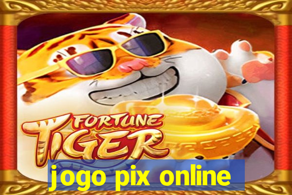 jogo pix online