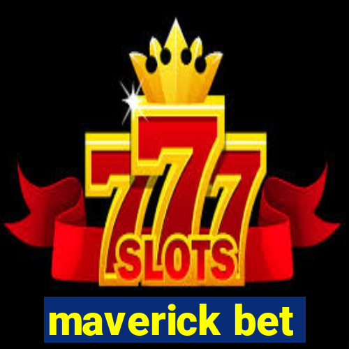 maverick bet