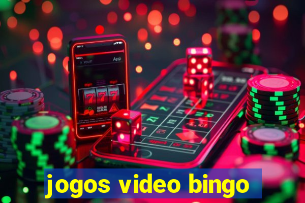 jogos video bingo