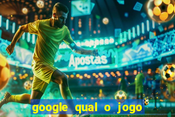 google qual o jogo que ganha dinheiro