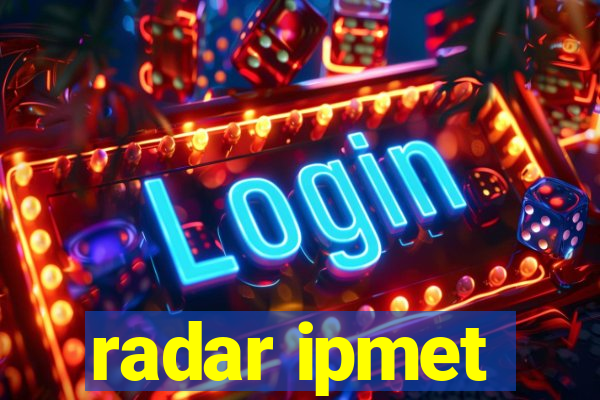 radar ipmet