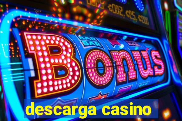 descarga casino