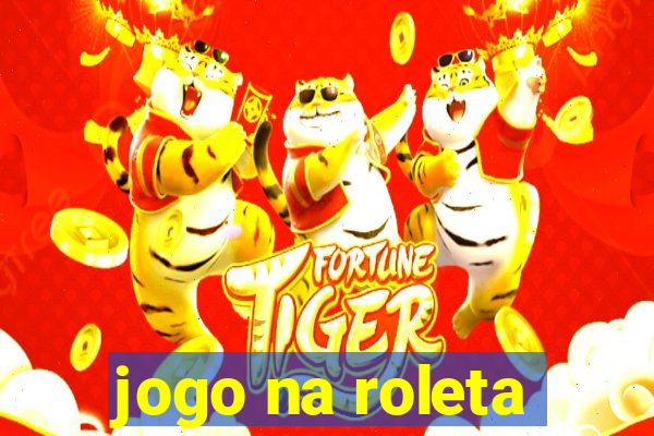 jogo na roleta