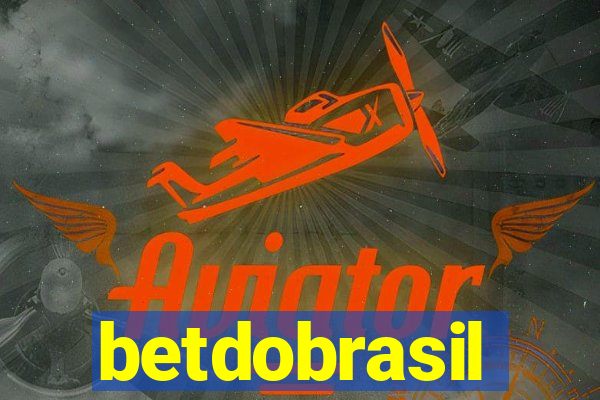 betdobrasil