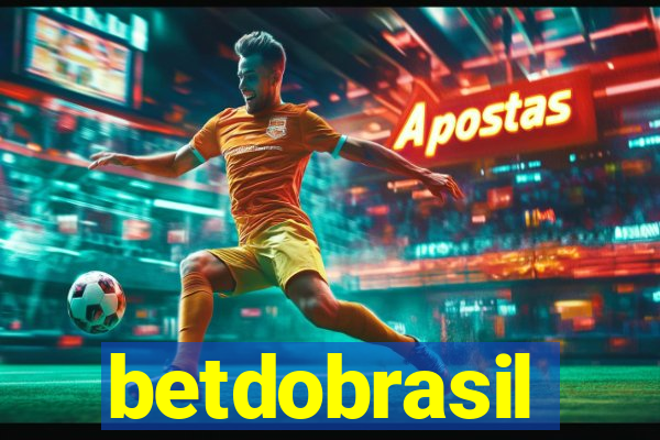 betdobrasil