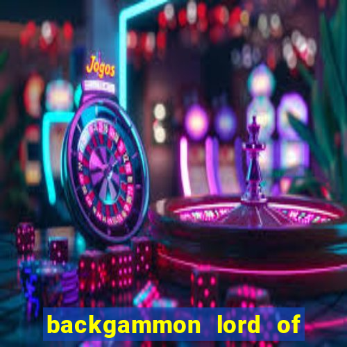 backgammon lord of the casino