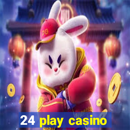 24 play casino