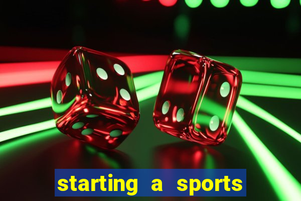 starting a sports betting company