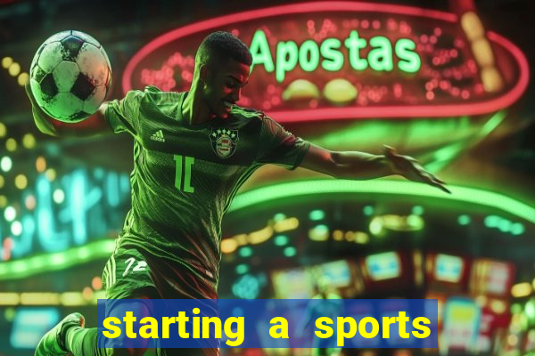 starting a sports betting company