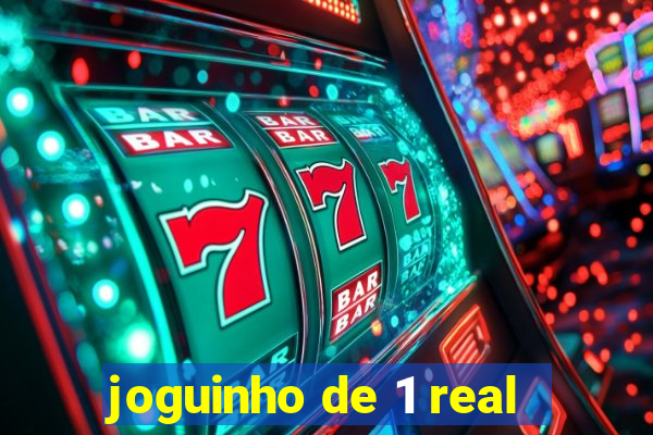 joguinho de 1 real