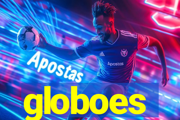 globoes