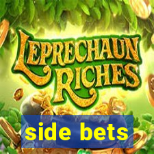 side bets