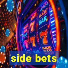 side bets