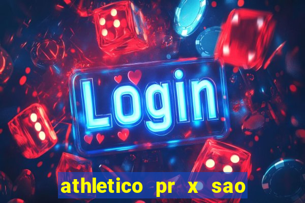 athletico pr x sao paulo palpites