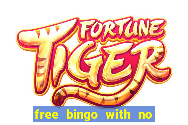 free bingo with no deposit required