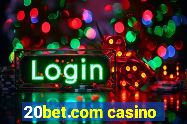 20bet.com casino