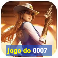 jogo do 0007