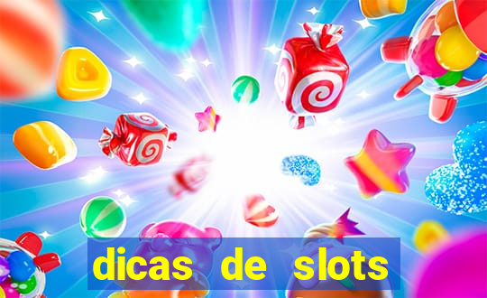 dicas de slots para ganhar dinheiro