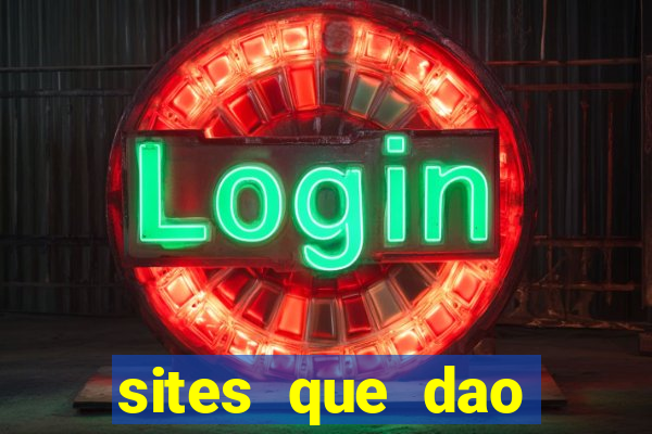 sites que dao bonus de cadastro