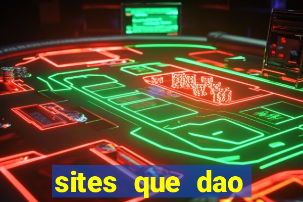 sites que dao bonus de cadastro