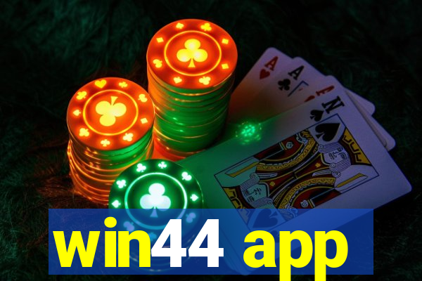 win44 app